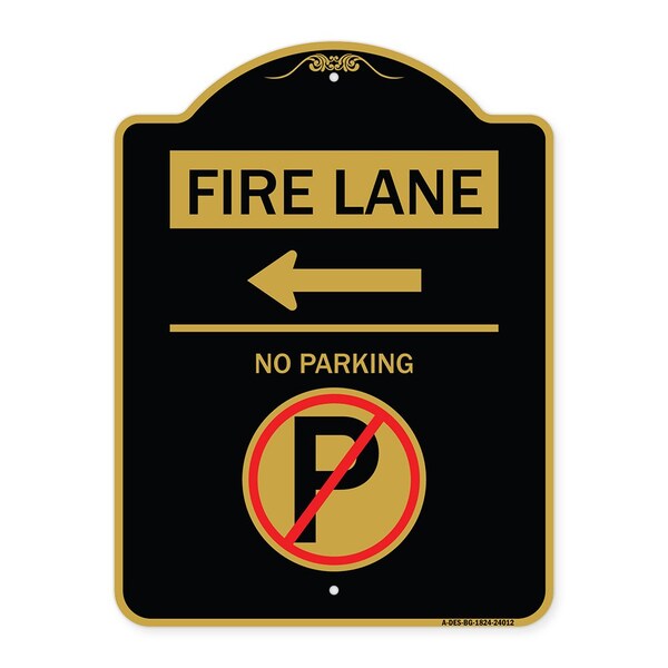 Signmission Fire Lane No Parking W/ No Parking & Left Arrow Heavy-Gauge Alum Sign, 18" x 24", BG-1824-24012 A-DES-BG-1824-24012 - main